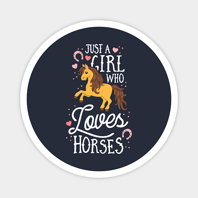 Just A Girl Who Loves Horses Equestrian Riding Rider Farm Magnet by 14thFloorApparel